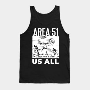 Area 51 They Can't Stop Us All Tank Top